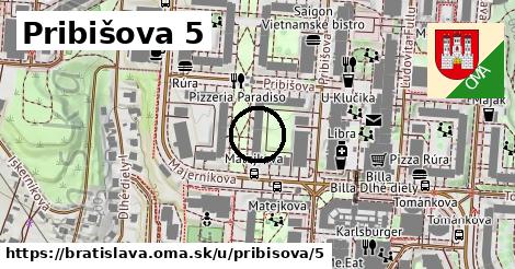 Pribišova 5, Bratislava