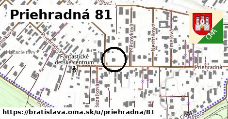 Priehradná 81, Bratislava