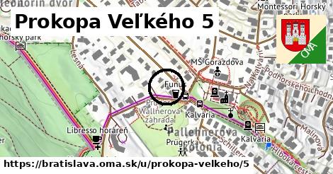 Prokopa Veľkého 5, Bratislava