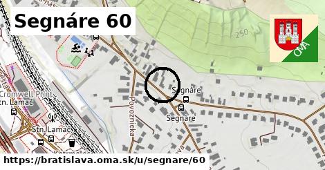 Segnáre 60, Bratislava