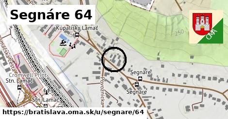 Segnáre 64, Bratislava