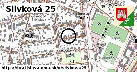 Slivková 25, Bratislava