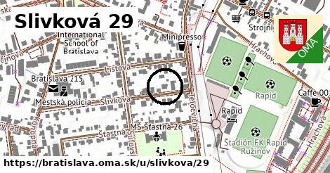 Slivková 29, Bratislava