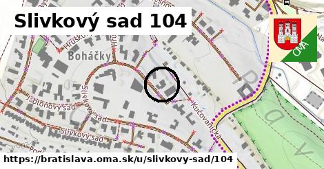 Slivkový sad 104, Bratislava