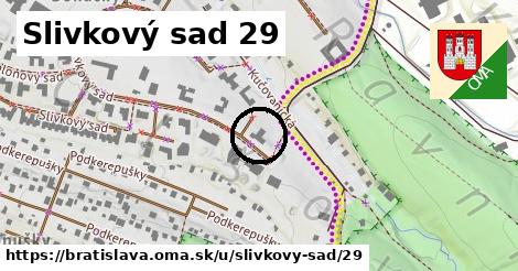 Slivkový sad 29, Bratislava