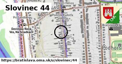 Slovinec 44, Bratislava
