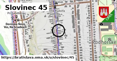 Slovinec 45, Bratislava