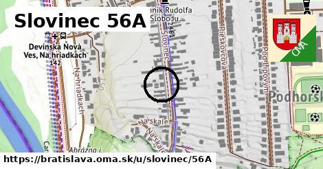 Slovinec 56A, Bratislava