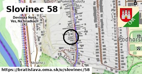 Slovinec 58, Bratislava