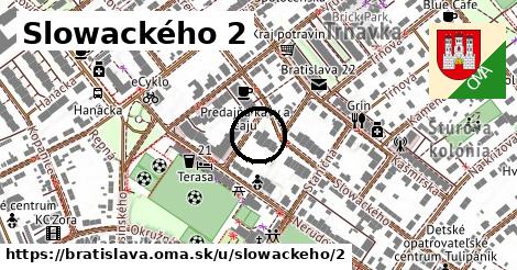 Slowackého 2, Bratislava