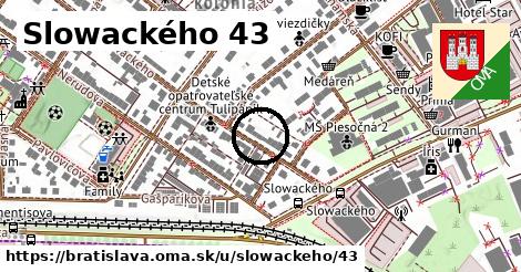 Slowackého 43, Bratislava