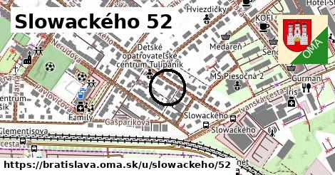 Slowackého 52, Bratislava