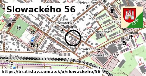 Slowackého 56, Bratislava