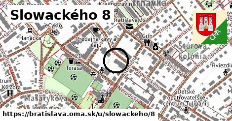 Slowackého 8, Bratislava