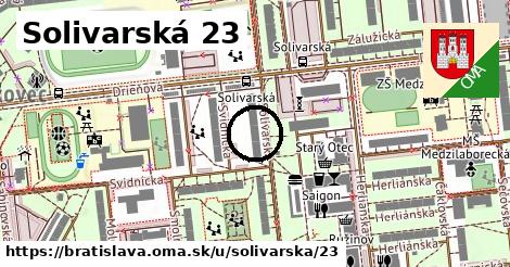 Solivarská 23, Bratislava