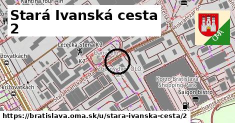 Stará Ivanská cesta 2, Bratislava