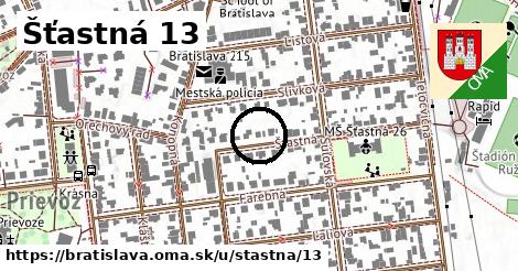 Šťastná 13, Bratislava