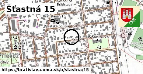 Šťastná 15, Bratislava