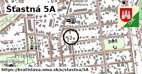 Šťastná 5A, Bratislava