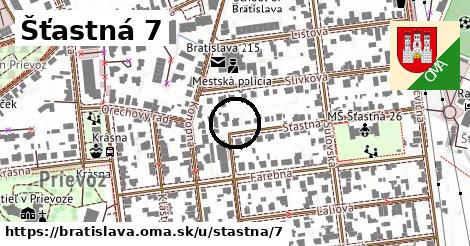 Šťastná 7, Bratislava