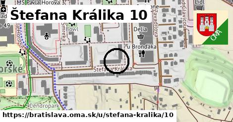 Štefana Králika 10, Bratislava