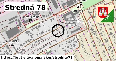 Stredná 78, Bratislava