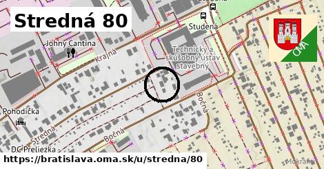 Stredná 80, Bratislava