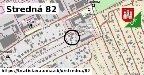 Stredná 82, Bratislava