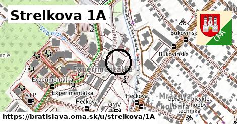 Strelkova 1A, Bratislava