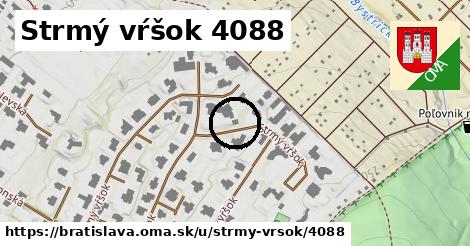 Strmý vŕšok 4088, Bratislava