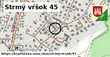 Strmý vŕšok 45, Bratislava