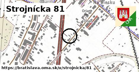 Strojnícka 81, Bratislava