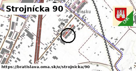 Strojnícka 90, Bratislava