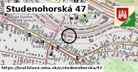 Studenohorská 47, Bratislava