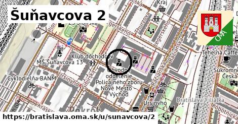 Šuňavcova 2, Bratislava