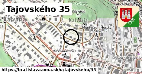 Tajovského 35, Bratislava