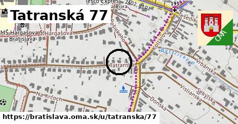 Tatranská 77, Bratislava