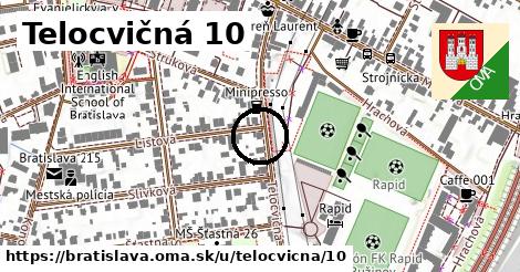 Telocvičná 10, Bratislava