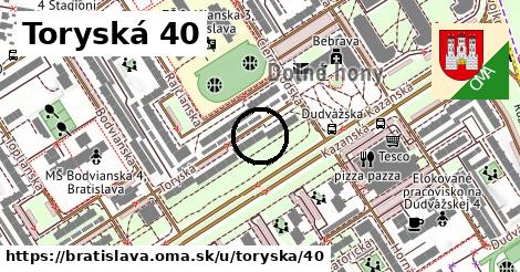 Toryská 40, Bratislava