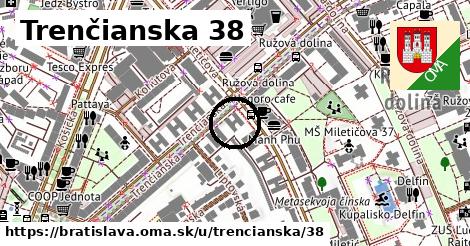 Trenčianska 38, Bratislava