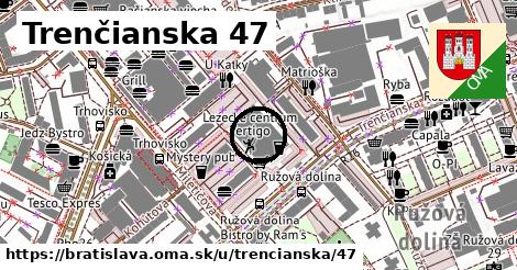 Trenčianska 47, Bratislava