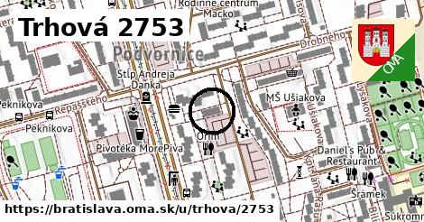 Trhová 2753, Bratislava