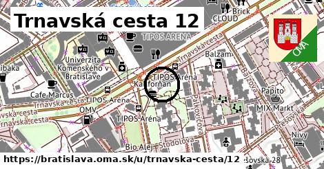 Trnavská cesta 12, Bratislava