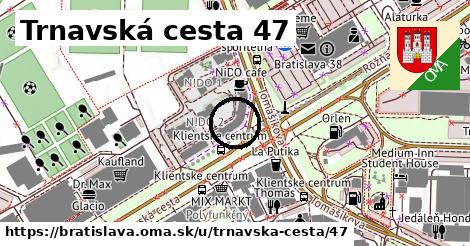 Trnavská cesta 47, Bratislava