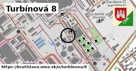 Turbínová 8, Bratislava