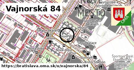 Vajnorská 84, Bratislava