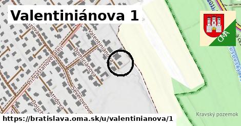 Valentiniánova 1, Bratislava