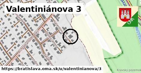 Valentiniánova 3, Bratislava