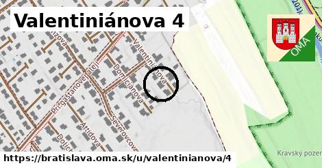 Valentiniánova 4, Bratislava