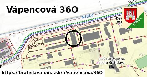 Vápencová 36O, Bratislava